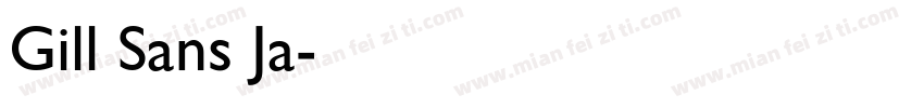 Gill Sans Ja字体转换